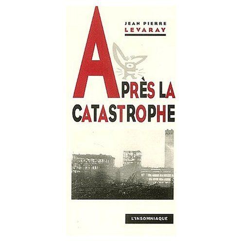 Emprunter Après la catastrophe livre