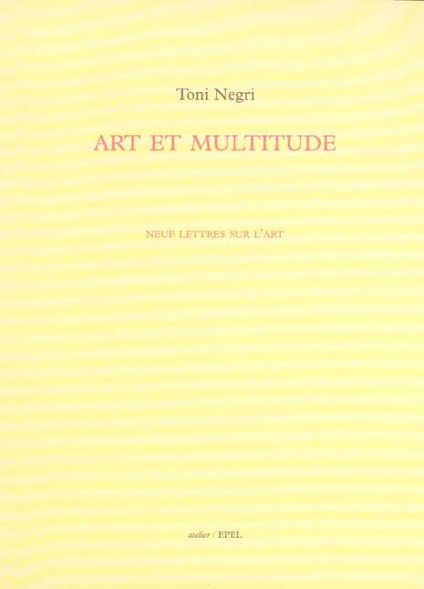 Emprunter ART ET MULTITUDE NEUF LETTRES SUR L'ART livre