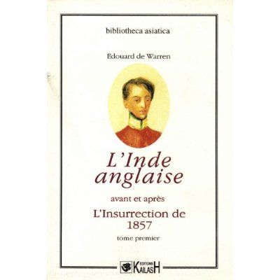 Emprunter L'Inde anglaise avant et après l'insurrection de 1857 (2 Vol.) livre