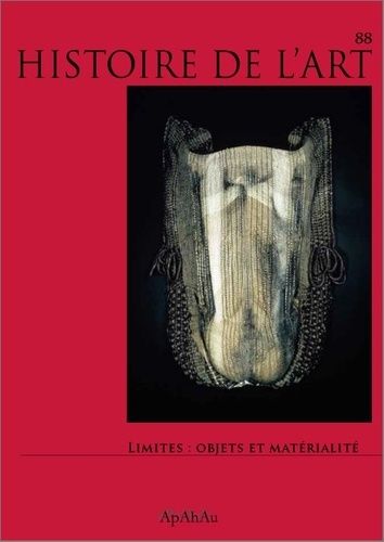 Emprunter Histoire de l'art N° 88/2021-2 : Limites : objets et matérialité livre