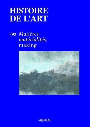 Emprunter Histoire de l'art N° 93 : Matières, matérialités, making livre