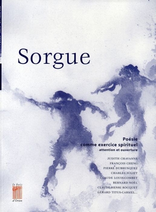 Emprunter Sorgue N° 6, Automne 2006 : Poésie comme exercice spirituel. Attention et ouverture livre