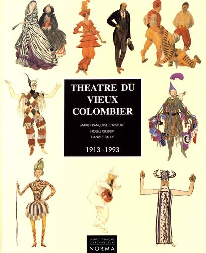 Emprunter Théâtre du Vieux-Colombier (1913-1993) livre