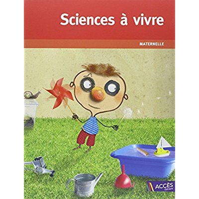 Emprunter Sciences à vivre. Maternelle livre