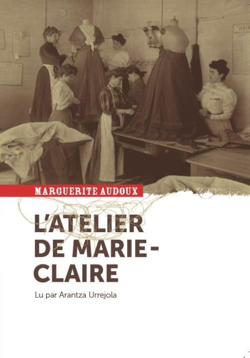 Emprunter L'atelier de Marie-Claire. 1 CD audio livre