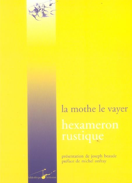 Emprunter Hexameron rustique. Ou Les six journées passées à la campagne entre des personnes studieuses livre