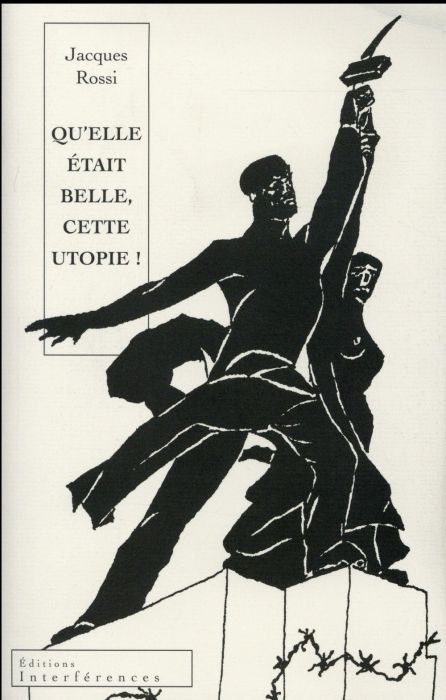 Emprunter Qu'elle était belle cette utopie ! Chroniques du Goulag livre