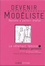 Emprunter Le vêtement féminin. Tome 1, Les bases de jupes, de corsages, de chemisiers et de robes, édition bil livre