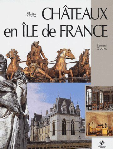 Emprunter Châteaux en Ile-de-France livre