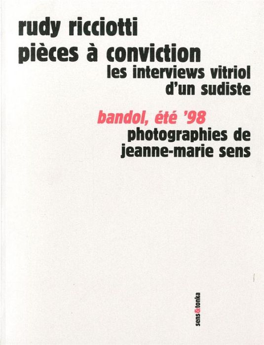 Emprunter Pièces à conviction. Les interviews vitriol d'un sudiste, 1993-1997 livre