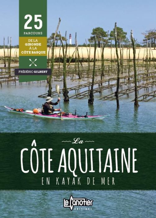 Emprunter La côte aquitaine en kayak de mer livre