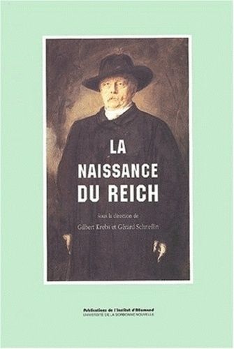 Emprunter La naissance du Reich livre