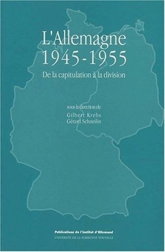 Emprunter L'Allemagne 1945-1955. De la capitulation à la division livre