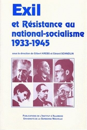 Emprunter Exil et résistance au national-socialisme. 1933-1945, [actes du colloque international, 11-15 décemb livre