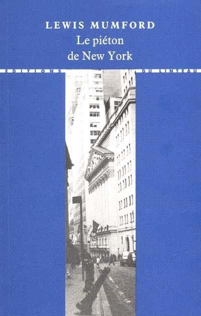 Emprunter Le piéton de New York livre