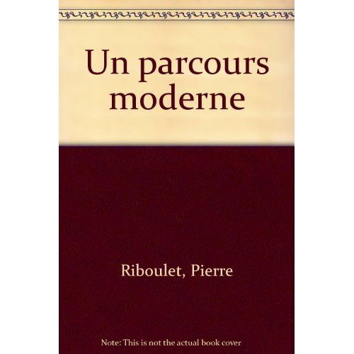 Emprunter Un parcours moderne livre