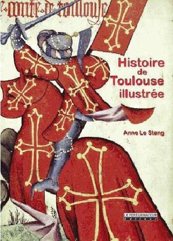 Emprunter Histoire de Toulouse illustrée livre