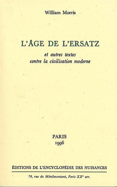 Emprunter L'âge de l'ersatz. Et autres textes contre la civilisation moderne livre