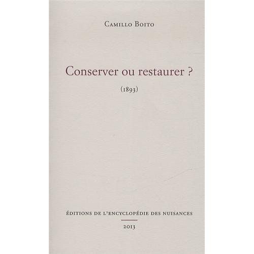 Emprunter Conserver ou restaurer ? 1893 livre