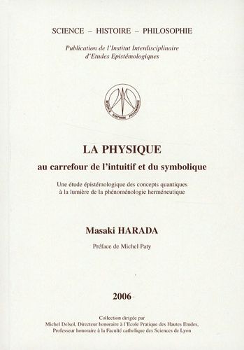 Emprunter LA PHYSIQUE AU CARREFOUR DE L INTUITIF ET DU SYMBOLIQUE livre