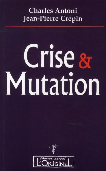 Emprunter Crise & Mutation livre