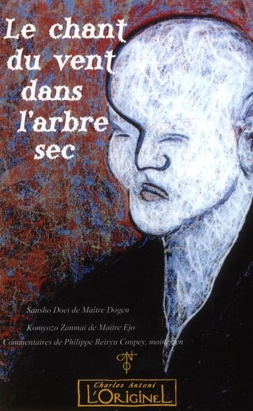 Emprunter Le chant du vent dans l'arbre sec. Sansho Doei et Komyozo Zanmai livre