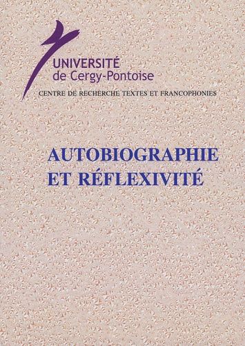 Emprunter Autobiographie et réflexivité livre