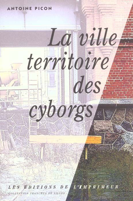 Emprunter LA VILLE TERRITOIRE DES CYBORGS livre