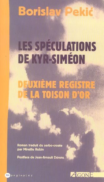 Emprunter Les spéculations de Kyr-Siméon. Deuxième registre de la Toison d'or livre