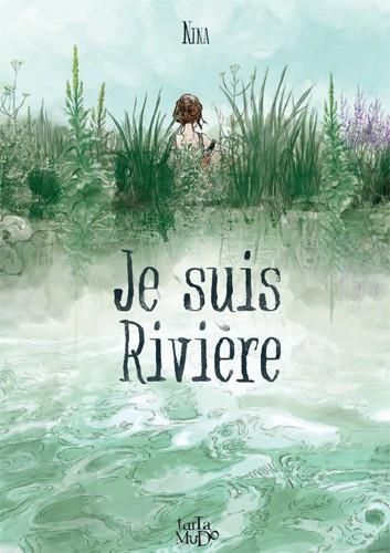 Emprunter Je suis Rivière livre