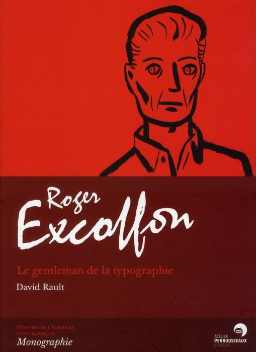 Emprunter Roger Excoffon. Le gentleman de la typographie, Edition bilingue français-anglais livre