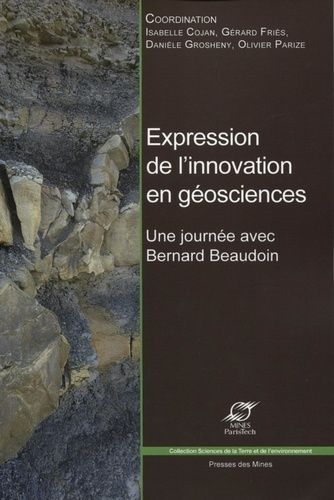 Emprunter Expression de l'innovation en géosciences. Une journée avec Bernard Beaudoin livre