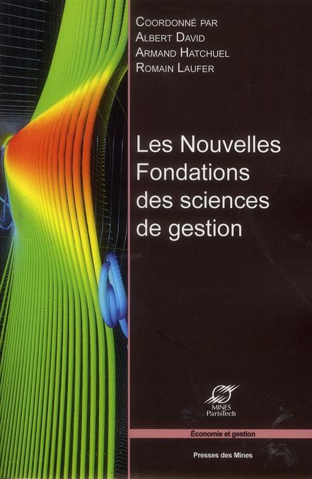 Emprunter Les nouvelles fondations des sciences de gestion. Elements d'épistémologie de la recherche en manage livre