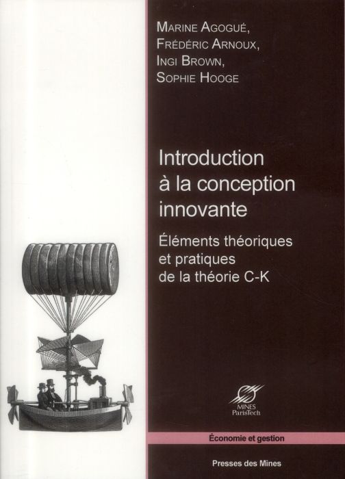 Emprunter Introduction à la conception innovante. Eléments théoriques et pratiques de la théorie C-K livre