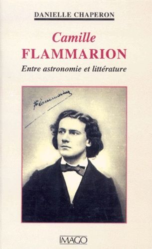 Emprunter CAMILLLE FLAMMARION. Entre astronomie et litterature livre