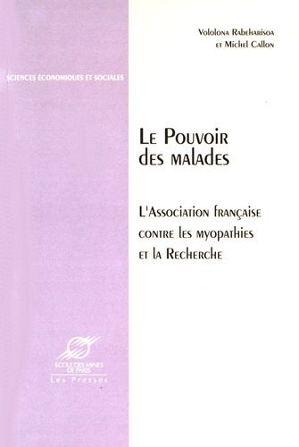 Emprunter Le pouvoir des malades. L'Association française contre les myopathies et la recherche livre