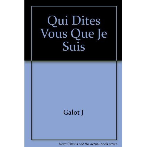 Emprunter QUI DITES VOUS QUE JE SUIS livre