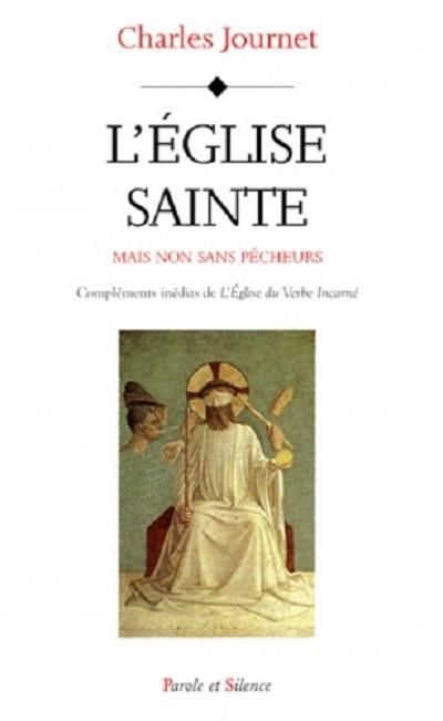 Emprunter EGLISE L SAINTE MAIS NON SANS PECHEUR livre