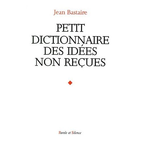 Emprunter PETIT DICTIONNAIRE IDEES livre