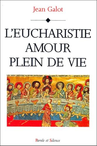 Emprunter EUCHARISTIE AMOUR PLEIN DE VIE livre