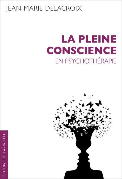 Emprunter La pleine conscience. En psychothérapie livre