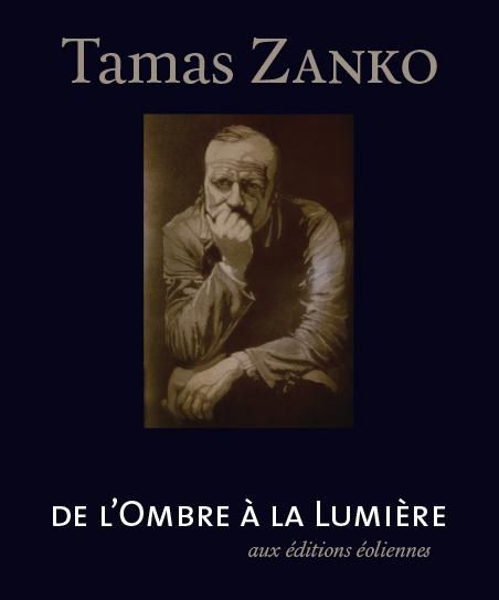 Emprunter Tamas Zanko. De l'ombre à la lumière livre