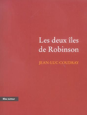 Emprunter LES DEUX ILES DE ROBINSON livre