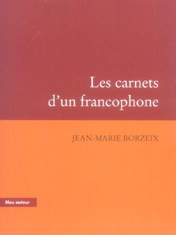 Emprunter LES CARNETS D'UN FRANCOPHONE livre