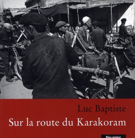 Emprunter SUR LA ROUTE DU KARAKORAM livre