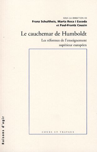 Emprunter Le cauchemar de Humboldt. Les réformes de l'enseignement supérieur européen livre