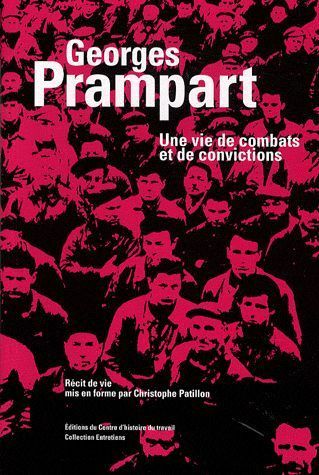 Emprunter Georges Prampart. Une vie de combats et de convictions livre