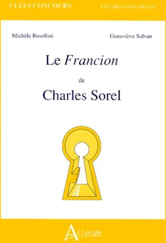 Emprunter Le Francion de Charles Sorel livre