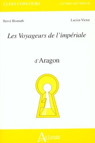 Emprunter Les voyageurs de l'impériale d'Aragon livre