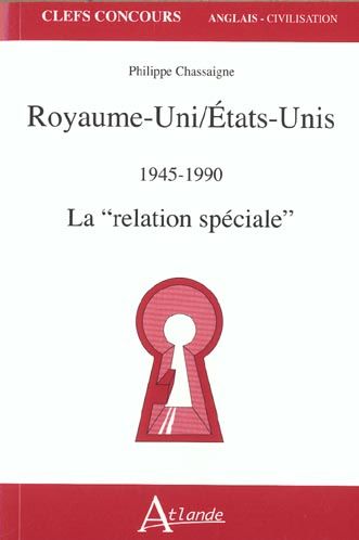 Emprunter Royaume-Uni/Etats-Unis 1945-1990. La 